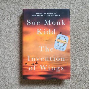 4/$20 The‎ Invention of Wings by Sue Monk Kidd - Hardcover